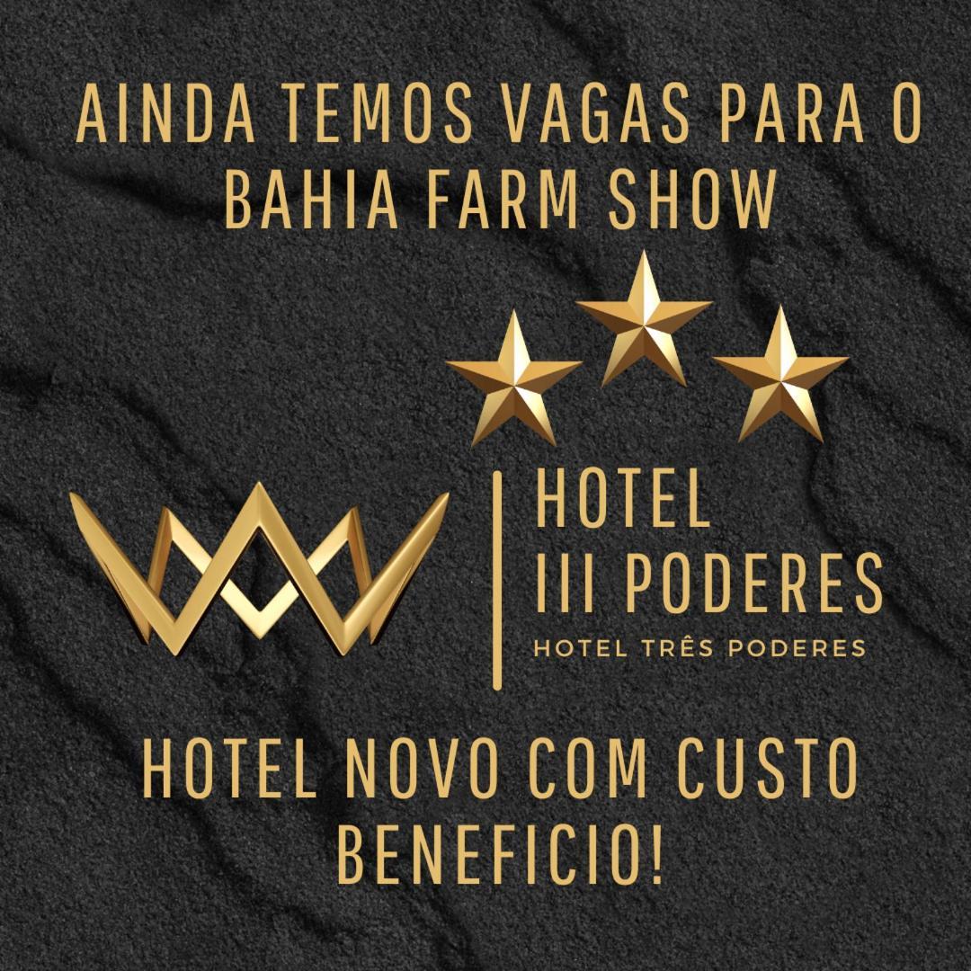 Hotel Tres Poderes Luis Eduardo Magalhaes Exteriör bild